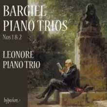 Image of Bargiel: Piano Trios Nos. 1 & 2