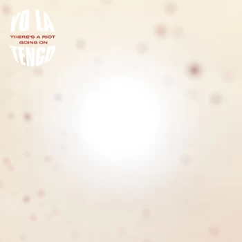 Image of Yo La Tengo - There's A Riot Going On Orange Vinyl