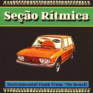 Image of Secao Ritmica - Instrumental Funk 70s Brazil Vinyl