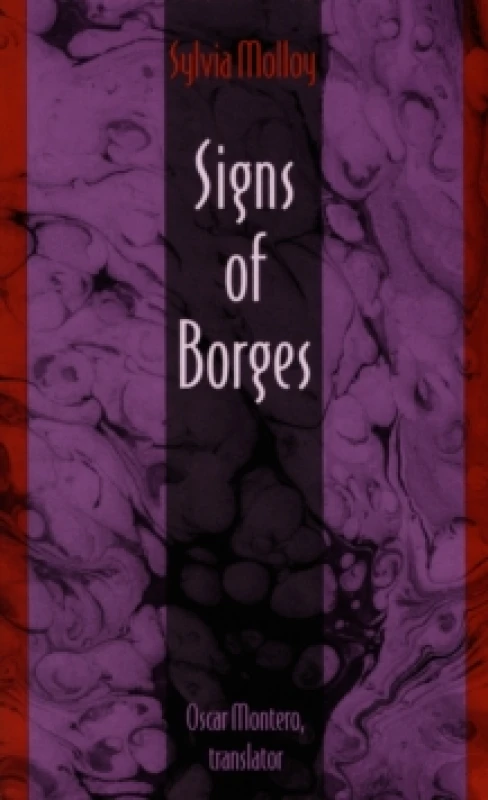 Image of Signs of Borges. Hardback. By Sylvia Molloy, Oscar Montero Books
