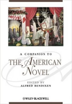 Image of A Companion to the American Novel by Alfred Bendixen Hardback