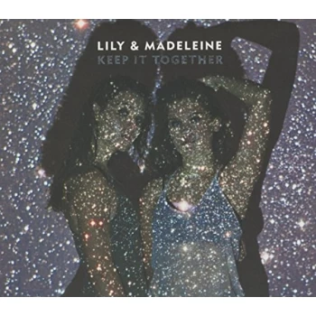 Image of Lily and Madeleine - Keep It Together CD