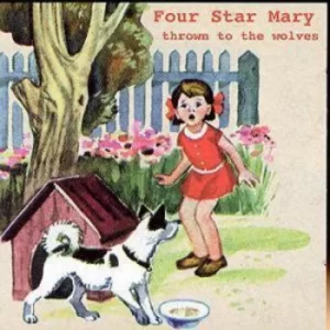 Image of Thrown to the Wolves by Four Star Mary CD Album