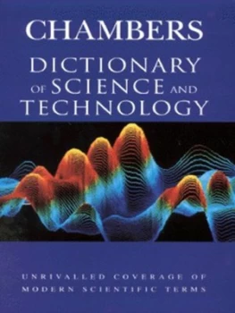 Image of Chambers Dictionary of Science and Technology by Peter Walker Hardback