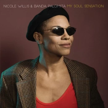Image of My Soul Sensation by Nicole Willis & Banda Palomita Vinyl Album