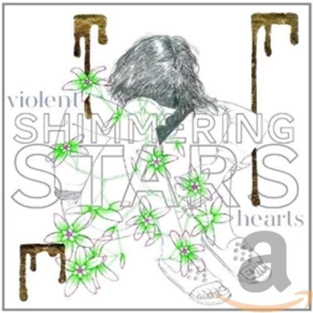 Image of Shimmering Stars - Violent Hearts 09-11Cc CD