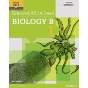 Image of Edexcel AS/A level Biology B Student Book 1 + ActiveBook