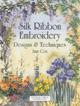 Image of Silk Ribbon Embroidery by Ann Cox Paperback