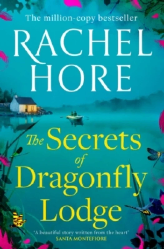 Image of The Secrets of Dragonfly Lodge : Discover the captivating new novel from the million-copy bestseller Rachel Hore Paperback / softback