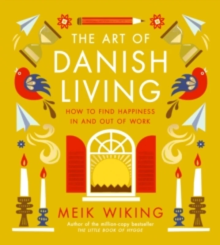 Image of The Art of Danish Living. Hardback. By Meik Wiking Books