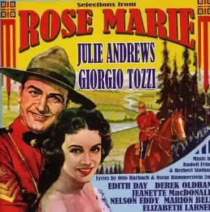 Image of Selections from Rose Marie by Julie Andrews & Giorgio Tozzi CD Album