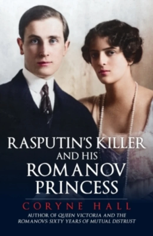 Image of Rasputin's Killer and his Romanov Princess Paperback / softback
