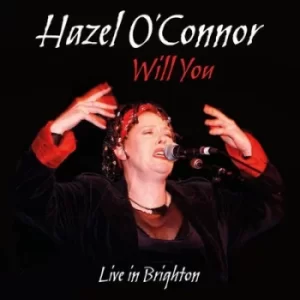 Image of Will You Live in Brighton by Hazel O'Connor CD Album