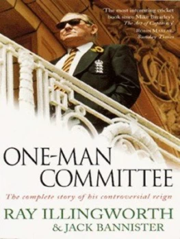Image of One-Man Committee by Ray Illingworth and Jack Bannister Book