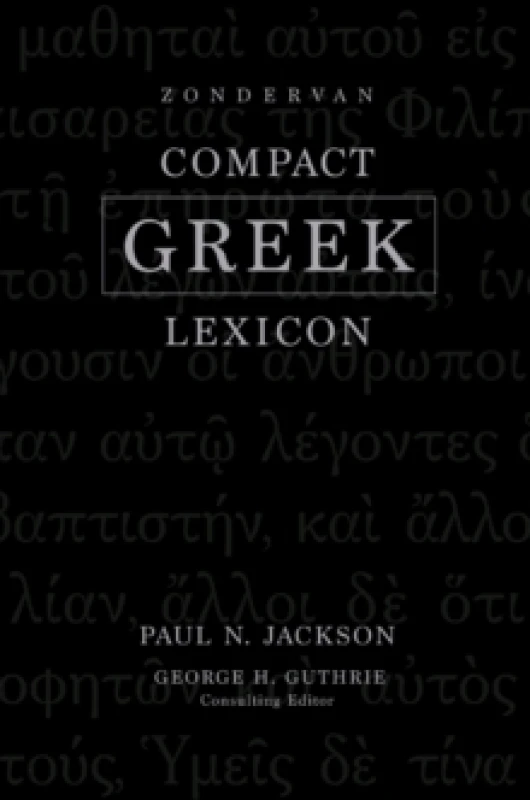 Image of Zondervan Compact Greek Lexicon. Hardback. By Paul Norman Jackson Books