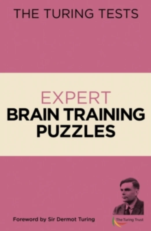 Image of The Turing Tests Expert Brain Training Puzzles : Foreword by Sir Dermot Turing Paperback / softback