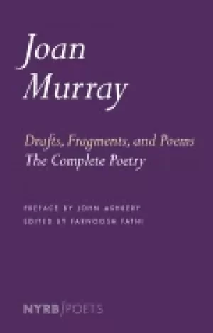 Image of drafts fragments and poems the complete poetry