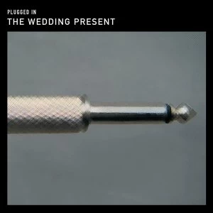 Image of The Wedding Present - Plugged In Vinyl