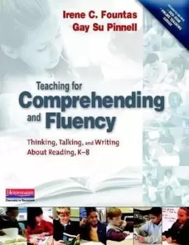 Image of Teaching for Comprehending and Fluency by Irene, C. Fountas