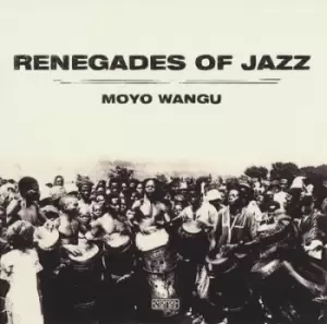 Image of Renegades of Jazz - Moyo Wangu CD Album - Used