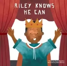 Image of Riley Knows He Can