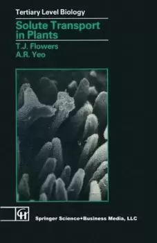 Image of Solute Transport in Plants by T.J. Flowers
