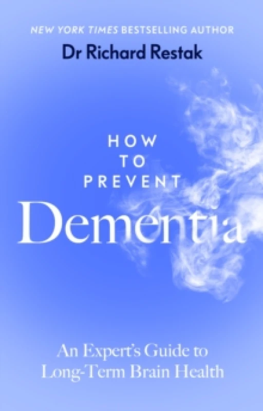 Image of How to Prevent Dementia. Paperback. By Richard Restak Books