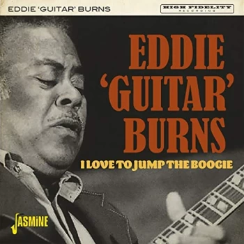 Image of Eddie 'Guitar' Burns - I Love to Jump the Boogie CD