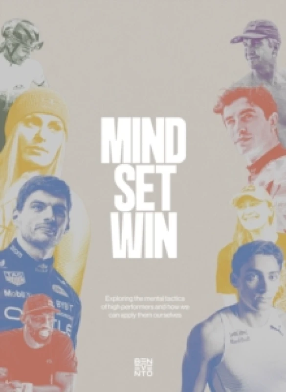 Image of Mind Set Win: The Mental Tactics of Leading Athletes : How We Can Unlock Them in Our Daily Lives Hardback