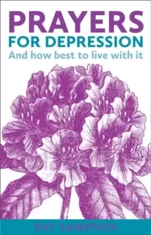 Image of Prayers for Depression : And how to best live with it