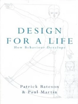 Image of Design for a Life by Patrick Bateson and Paul Martin Hardback