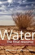 Image of water the final resource how the politics of water will impact the world