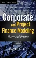 Image of corporate and project finance modeling theory andpractice