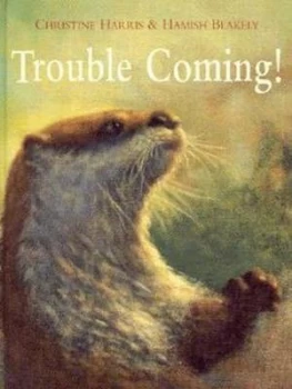 Image of Trouble Coming by Christine Harris Hardback