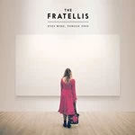 Image of The Fratellis - Eyes Wide, Tongue Tied (Music CD)