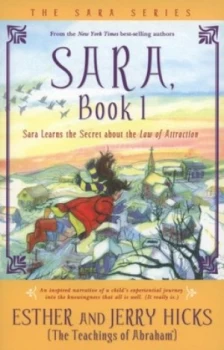 Image of Sara Learns the Secret about the Law of Attraction by Esther and Jerry Hicks Paperback