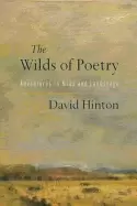 Image of wilds of poetry adventures in mind and landscape