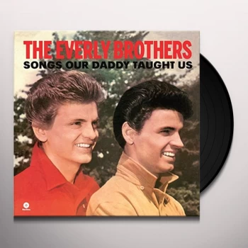 Image of The Everly Brothers - Songs Our Daddy Taught Us Vinyl