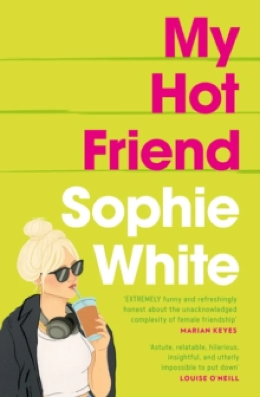 Image of My Hot Friend : A funny and heartfelt novel about friendship from the bestselling author Paperback / softback