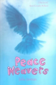 Image of Peace Weavers by Julia Jarman Paperback