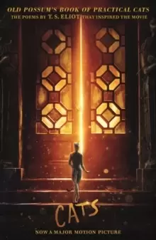 Image of Old Possum's Book of Practical CATS : Cats Movie Tie-in