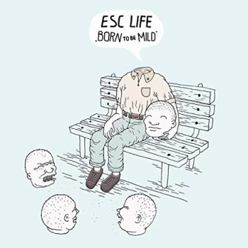 Image of Esc Life - Born to Be Mild Vinyl
