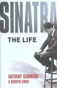 Image of Sinatra by Anthony Summers and Robbyn Swan Hardback