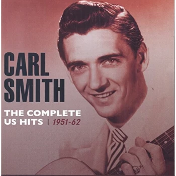 Image of Carl Smith - The Complete US Hits CD
