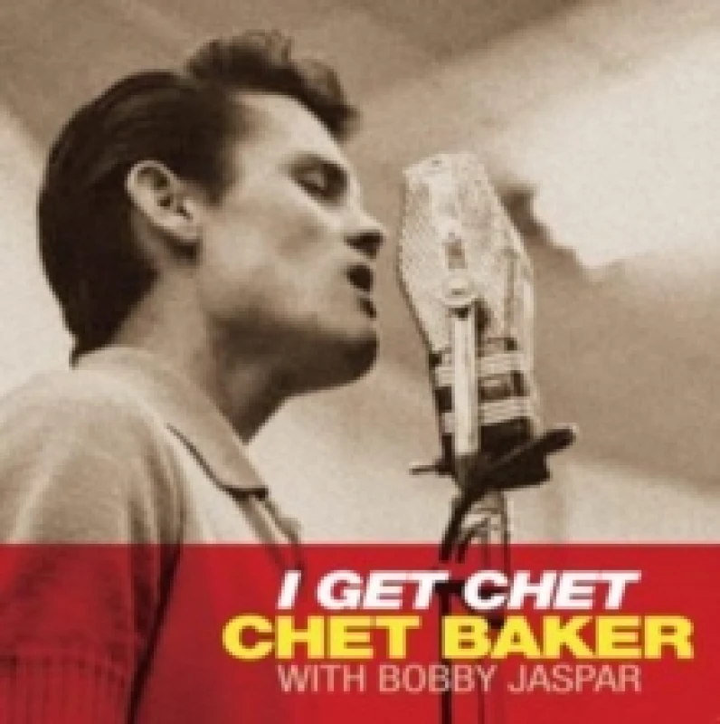 Image of I Get Chet Vinyl