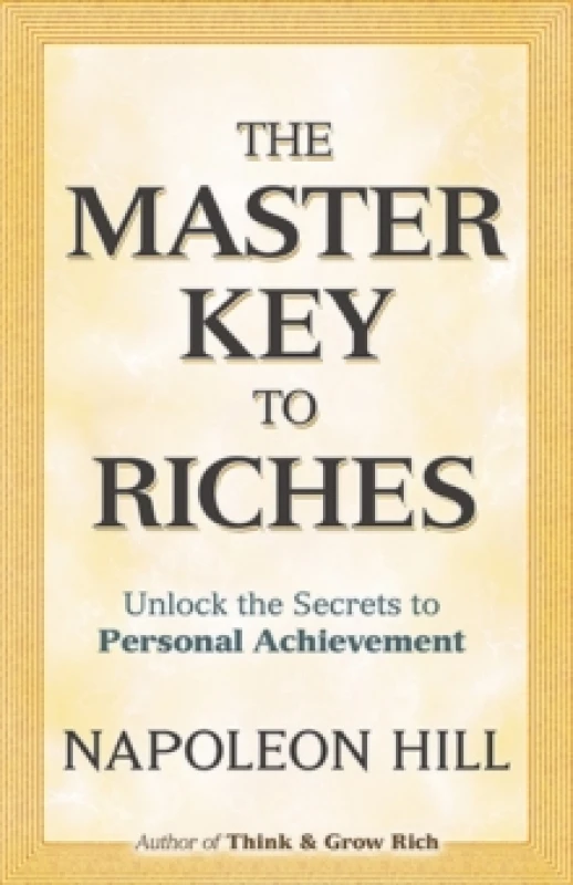 Image of The Master Key to Riches. Paperback. By Napoleon Hill Books