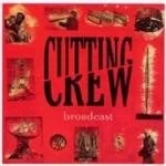 Image of Cutting Crew - Broadcast (Music CD)