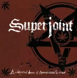 Image of A Lethal Dose of American Hatred by Superjoint Ritual CD Album