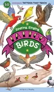 Image of soaring singing tattoo birds 50 temporary tattoos that teach