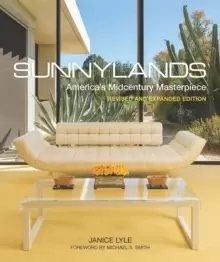 Image of Sunnylands : America's Midcentury Masterpiece, Revised and Expanded Edition